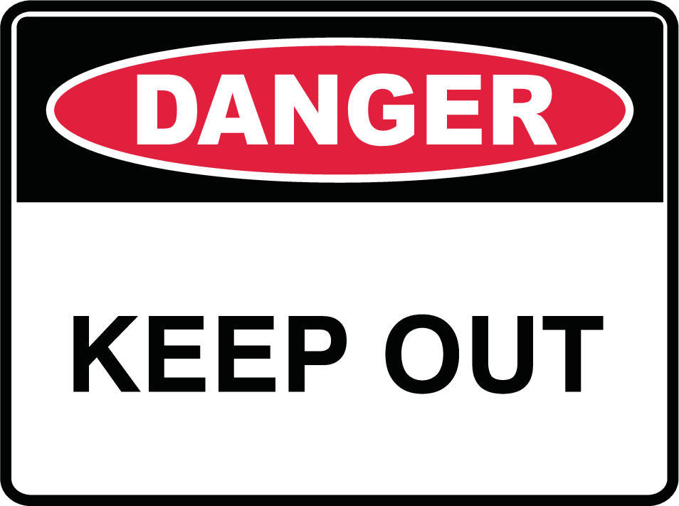 keep out sign on door