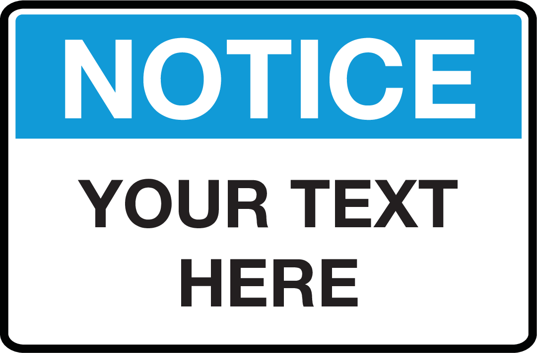 Plastic Tags - Custom Notice Sign Your Text Here Printed