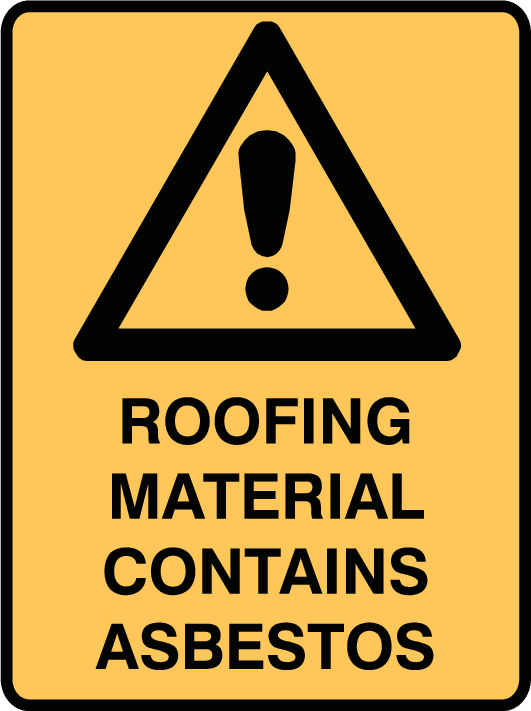 Roofing Material Contains Asbestos Safety Warning Metal Aluminum Caution Sign 